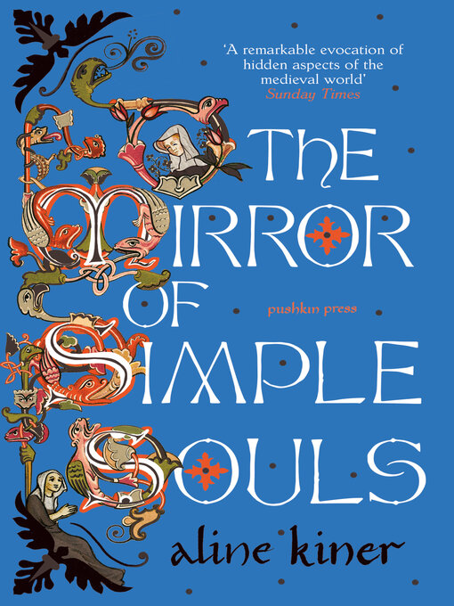 Title details for The Mirror of Simple Souls by Aline Kiner - Wait list